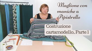 Maglione con manica a Pipistrello Costruzione cartamodello Parte 1 [upl. by Enomys]