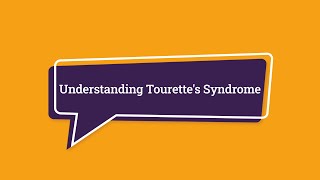 Understanding Tourette Syndrome [upl. by Aimat]