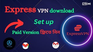 Express vpn free download 2023 Bangla How to download express vpn [upl. by Asserat596]