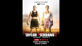 KATIE TAYLOR vs AMANDA SERRANO II  Preview and prediction [upl. by Parthenia]