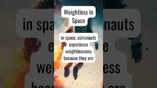 Understanding Weightlessness in Space [upl. by Dahcir]