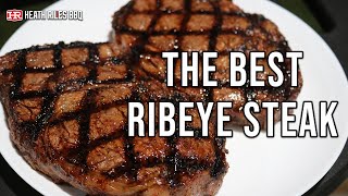 How to Grill the BEST Ribeye Steak  Heath Riles BBQ [upl. by Paulette]