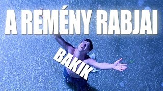 BAKIK A remény rabjai apró bakijai  Top Moviesss [upl. by Clemente]