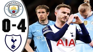 Manchester City vs Tottenham 04 Full Match Highlights amp All Goals 2024 HD [upl. by Wickner]