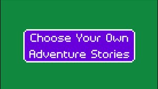 Choose Your Own Adventure  Writing [upl. by Anhaj]