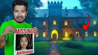 AKSHADA WENT MISSING IN HAUNTED CASTLE scary [upl. by Bogusz]