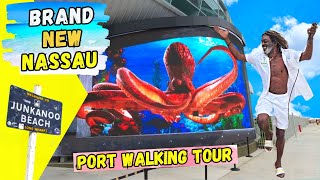 Nassau Bahamas Brand New Cruise Port  Walking Tour in Nassau Bahamas and Highlights [upl. by Atiraj]