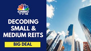 REIT Investing Difference Between REIT amp SM REIT  Big Deal  CNBC TV18 [upl. by Aimerej]