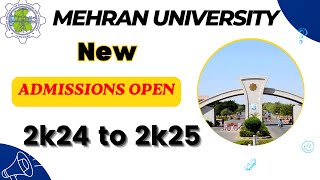 Mehran university Admissions are open 2024 25 [upl. by Sahcnip]