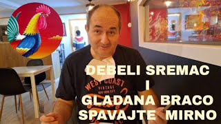 Debeli Sremac i Gladna Braca mogu spavati mirno [upl. by Delinda]