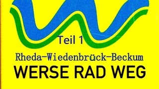 WERSE RADWEG RhedaWiedenbrück  Oelde  Beckum Radtour 1  RADREISE DOKU [upl. by Stalder979]