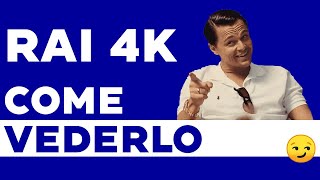 Rai 4K sul 101 non si vede  ti spiego come risolvere Lascia stare il digitale terrestre Tvsat 4K [upl. by Ddet]