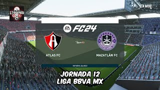 ATLAS VS MAZATLÁN JORNADA 12 LIGA BBVA MX SIMULACIÓN LTA MOD FC 24 [upl. by Tawnya]