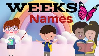 Weeks Names In English Learning For Kids [upl. by Akimrehs]