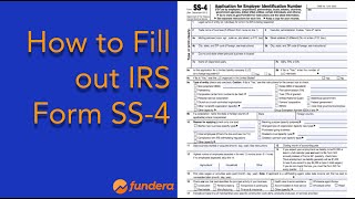 How to Fill out IRS Form SS4 [upl. by Babby]