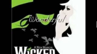 Wicked  Wonderful Soundtrack Version [upl. by Edmond]