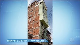 Prédio de 8 andares assusta moradores [upl. by Sharron]