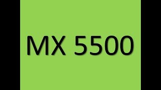 mx 5500 [upl. by Hayden]