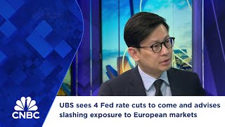 UBS sees 4 Fed rate cuts to come and advises slashing exposure to European markets [upl. by Casimir329]