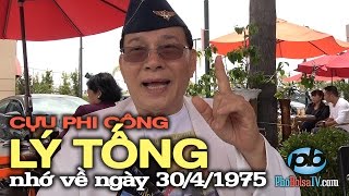 Cựu phi công Lý Tống nhớ về ngày 3041975 quotTôi rất tuyệt vọngquot [upl. by Claribel669]