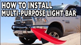 How To Install a MultiPurpose Truck Light Bar on Everyman Driver [upl. by Frankhouse]