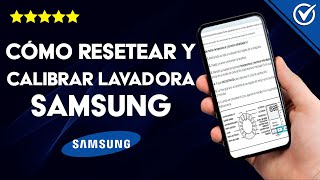 ¿Cómo resetear programar y calibrar mi lavadora SAMSUNG de forma correcta [upl. by Hiltan]