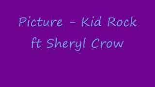 Picture  Kid Rock ft Sheryl Crow lyrics in description [upl. by Relyuc]