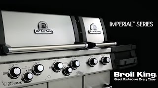 Imperial Series Overview  Broil King [upl. by Airun556]