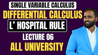 SINGLE VARIABLE CALCULUSDifferential CalculusIndeterminate FormsLecture 6L Hospital RuleA [upl. by Anthia996]