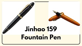 Jinhao 159 Fountain Pen Review A Bold and Affordable Writing Instrument [upl. by Zealand347]