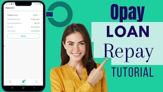 How To Repay Opay Loan  Repay Loan On Opay [upl. by Nodnarbal]