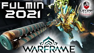 Fulmin Build 2021 Guide  The WISPering Fulmination Warframe Gameplay [upl. by Cull319]