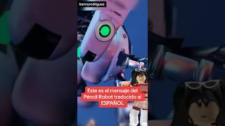 MENSAJE DE PENCIL ROBOT EN ESPAÑOL MULTIVERSE 28 roblox skibiditoilet [upl. by Llenel]