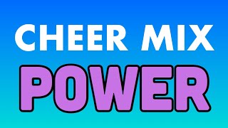 Cheer Mix  quotPowerquot [upl. by Julina]