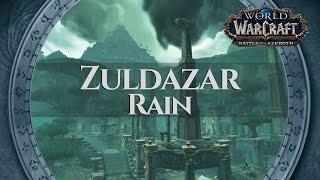 Zuldazar  Music amp Rain Ambience  World of Warcraft Battle for Azeroth  BfA [upl. by Botzow621]