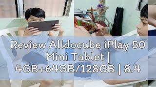 Review Alldocube iPlay 50 Mini Tablet  4GB64GB128GB  84” FHD Display  Unisoc T606  4000mAh [upl. by Ativel]