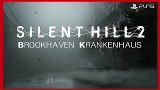 Silent Hill 2  Brookhaven Krankenhaus GermanPS5 [upl. by Dnaltiak]