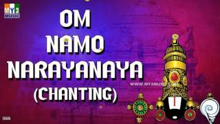 OM NAMO NARAYANAYA CHANTING  POPULAR CHANTINGS 1666 [upl. by Ainslee]