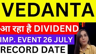 Vedanta आ रहा है dividend  Vedanta to declare dividend Vedanta share news today  stocks dividend [upl. by Albemarle]