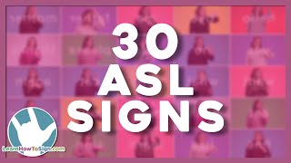 30 Basic ASL Signs For Beginners  American Sign Language [upl. by Eejan994]