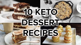 10 Keto Dessert Recipes to Satisfy Your Sweet Tooth [upl. by Far258]