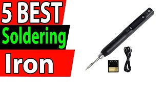 5 Best Soldering Iron Review 2024 [upl. by Modla617]