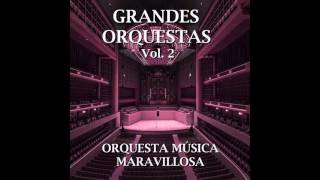 07 Orquesta Música Maravillosa  Bésame Mucho  Grandes Orquestas Vol 2 [upl. by Yremogtnom]