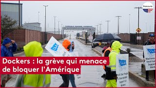 Dockers  la grève qui menace de bloquer lAmérique [upl. by Quiteris]