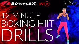 Bowflex® Live I 12Minute Boxing HIIT Drills [upl. by Johna117]