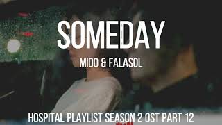 Mido and Falasol  Someday ROM • HAN • ENG Lyrics [upl. by Harmaning]