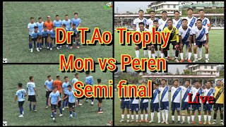 Live football  Mon district Vs Peren district  Dr TAo Trophy 2024 [upl. by Benedicta]