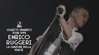 Enrico Ruggeri  La canzone della verità Oggetti Smarriti Live Tour 1995 [upl. by Thacher]