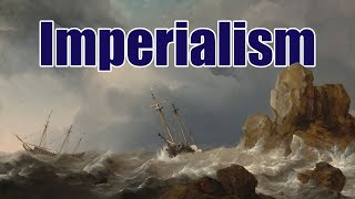 Imperialism Explained in 9 Minutes [upl. by Henley]