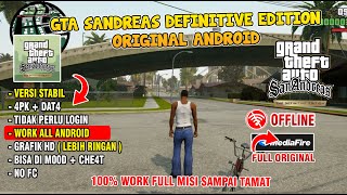 VERSI STABIL GTA SAN ANDREAS DEFINITIVE EDITION ANDROID ORIGINAL SUPORT SEMUA ALL GPU  OFFLINE [upl. by Bartolome]